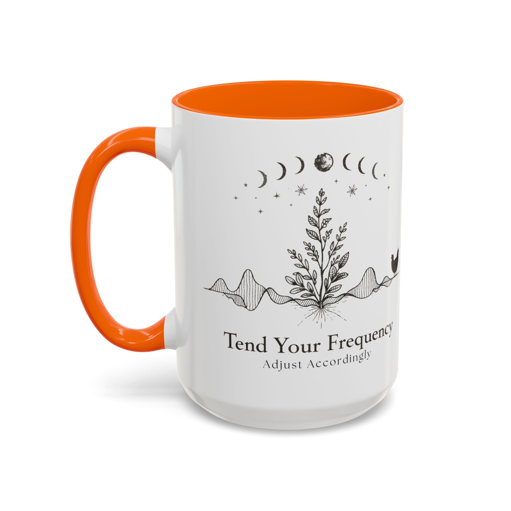 Tend Your Frequency:Adjust Accordingly Accent Coffee Mug