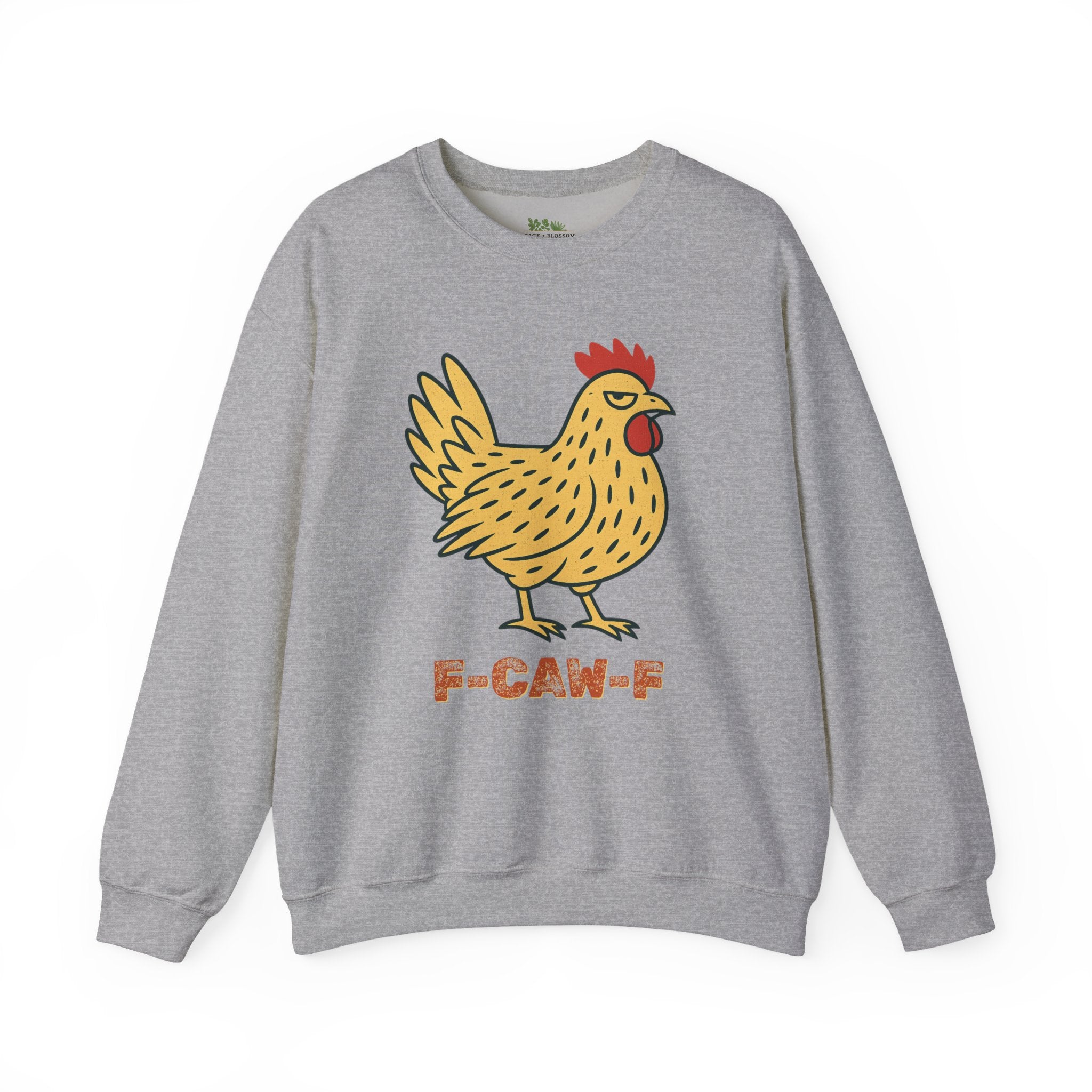 F-Caw-F Chicken Sweatshirt