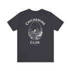 Chickening Club Short Sleeve Tee: Join the Coop