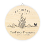 Tend Your Frequency: Adjust Accordingly Botanical Moon Phase Wood Sign Wall Art