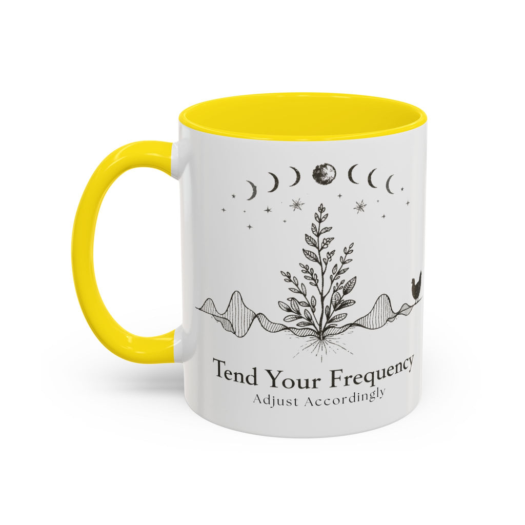 Tend Your Frequency:Adjust Accordingly Accent Coffee Mug