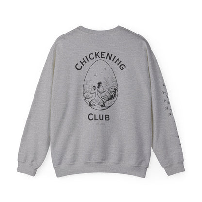 Chickening Club Sweatshirt