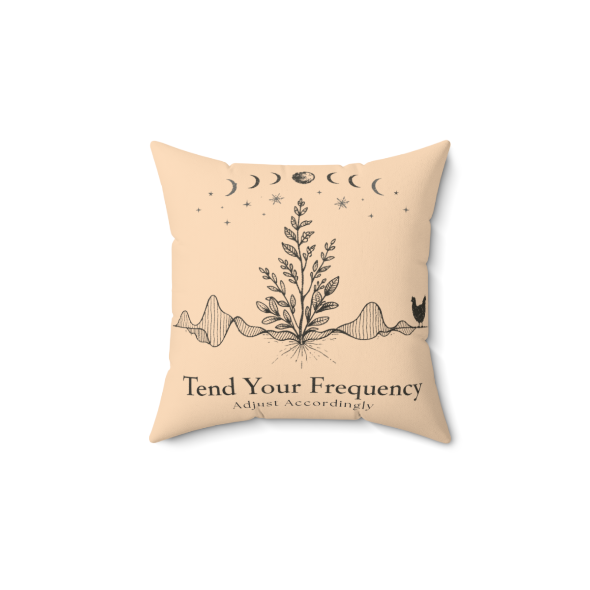 Tend Your Frequency: Adjust Accordingly Moon Phase Pillow