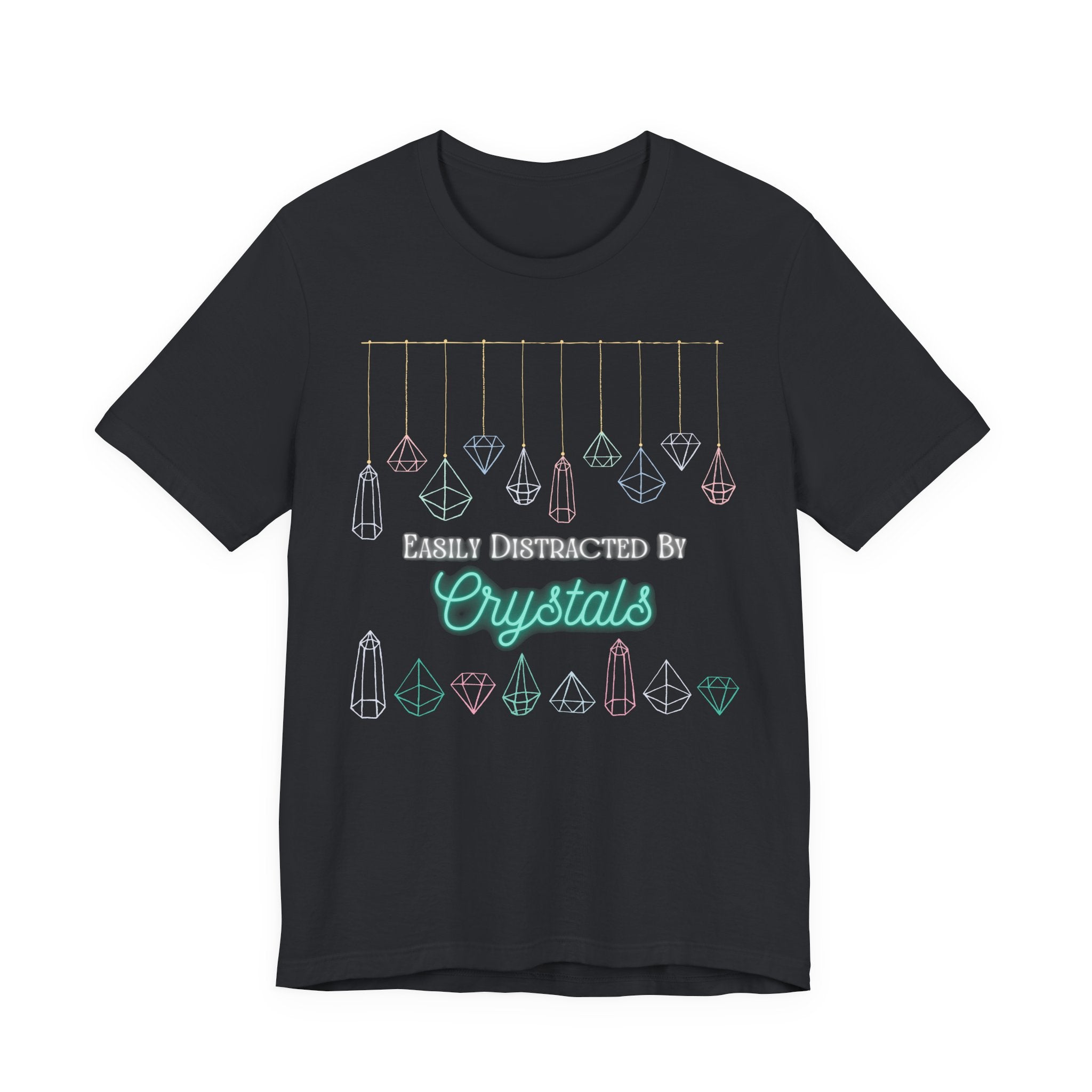 Easily Distracted by Crystals Unisex Short Sleeve Tee