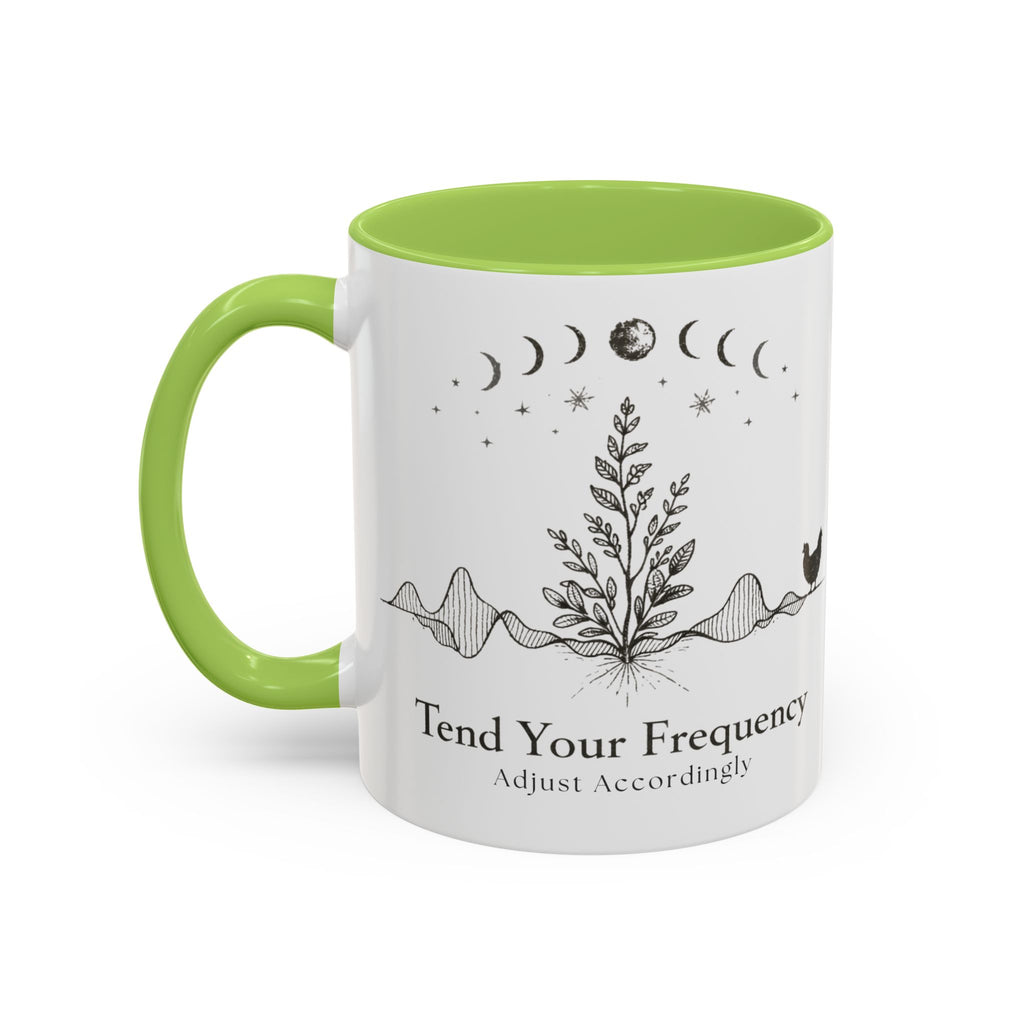Tend Your Frequency:Adjust Accordingly Accent Coffee Mug