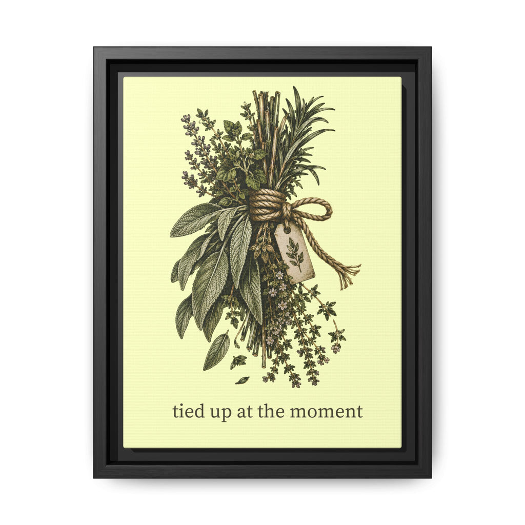 Tied Up at the Moment Kitchen Herb Matte Framed Canvas Wall Art