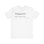 Propagation: Legally (Kinda) Stealing Plants Since Forever Funny Definition Short Sleeve Tee