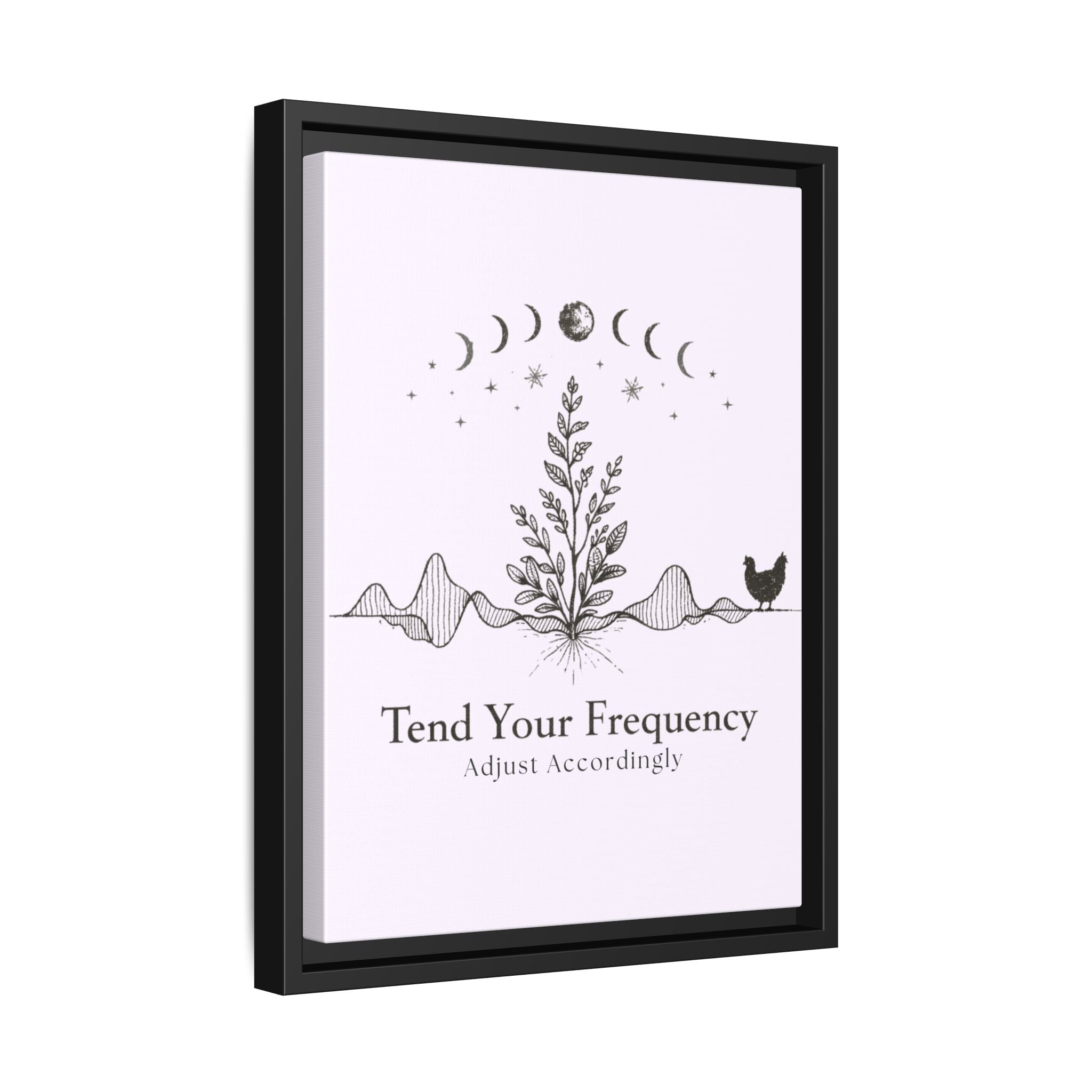 Tend Your Frequency: Adjust Accordingly Botanical Moon Phase Framed Canvas Print
