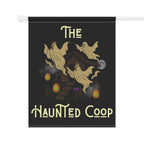 The Haunted Coop Garden & House Banner