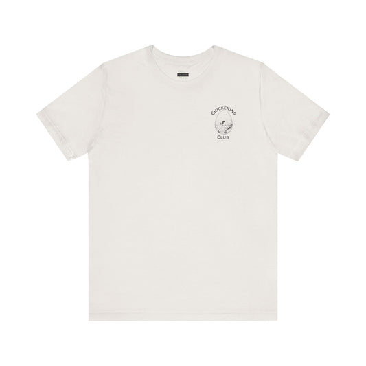 Chickening Club Tee: Join the Coop
