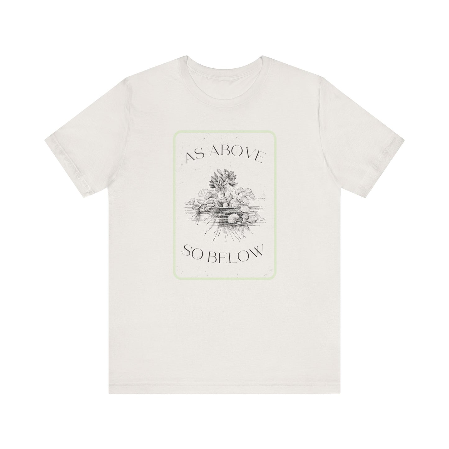 As Above So Below Unisex Jersey Short Sleeve