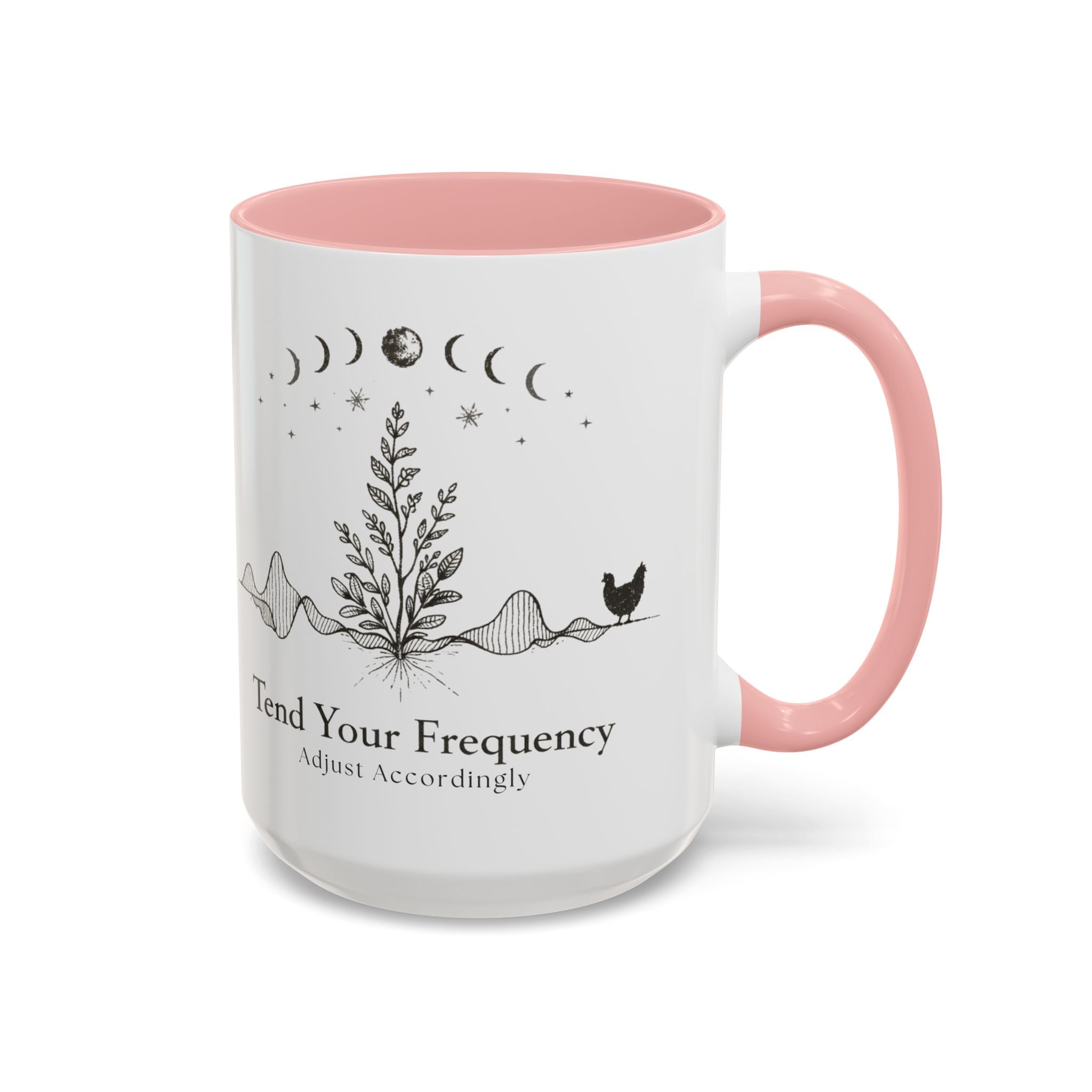 Tend Your Frequency:Adjust Accordingly Accent Coffee Mug