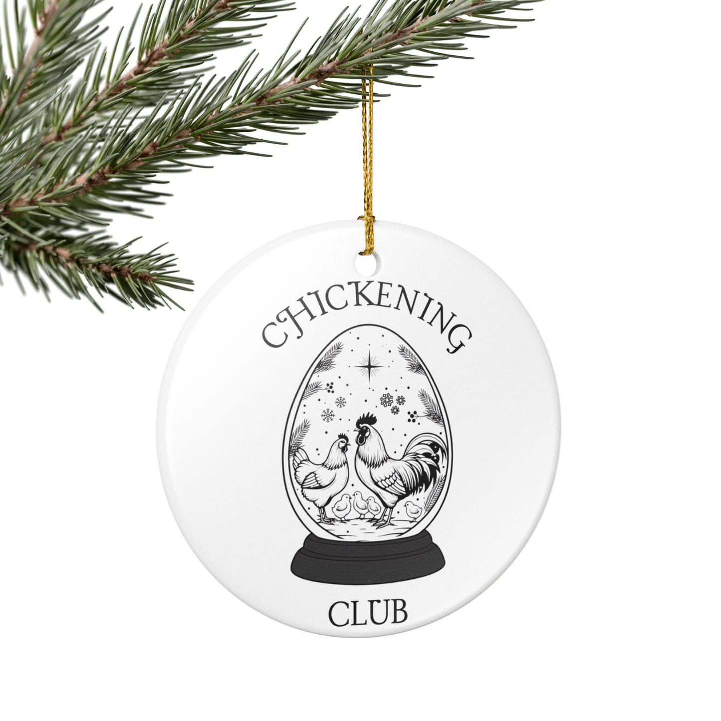 Chickening Club Winter Wonderland Snow Globe Ceramic Ornament