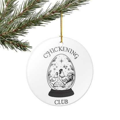 Chickening Club Winter Wonderland Snow Globe Ceramic Ornament