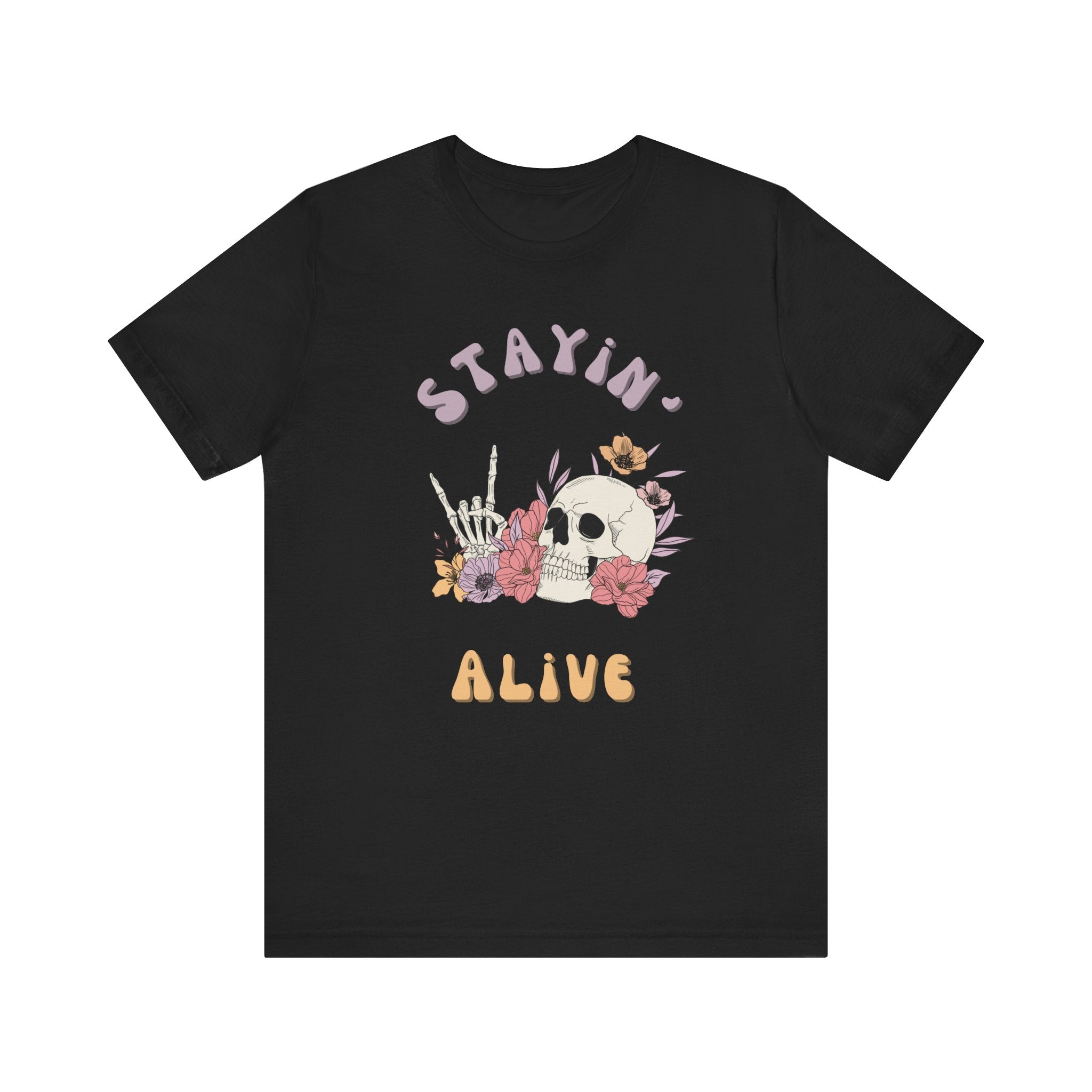 Stayin' Alive Unisex Jersey Short Sleeve Tee