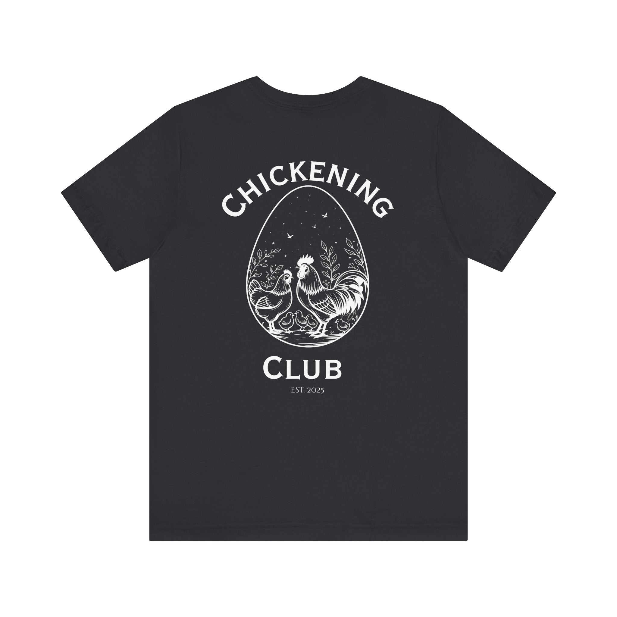 Chickening Club Tee: Join the Coop
