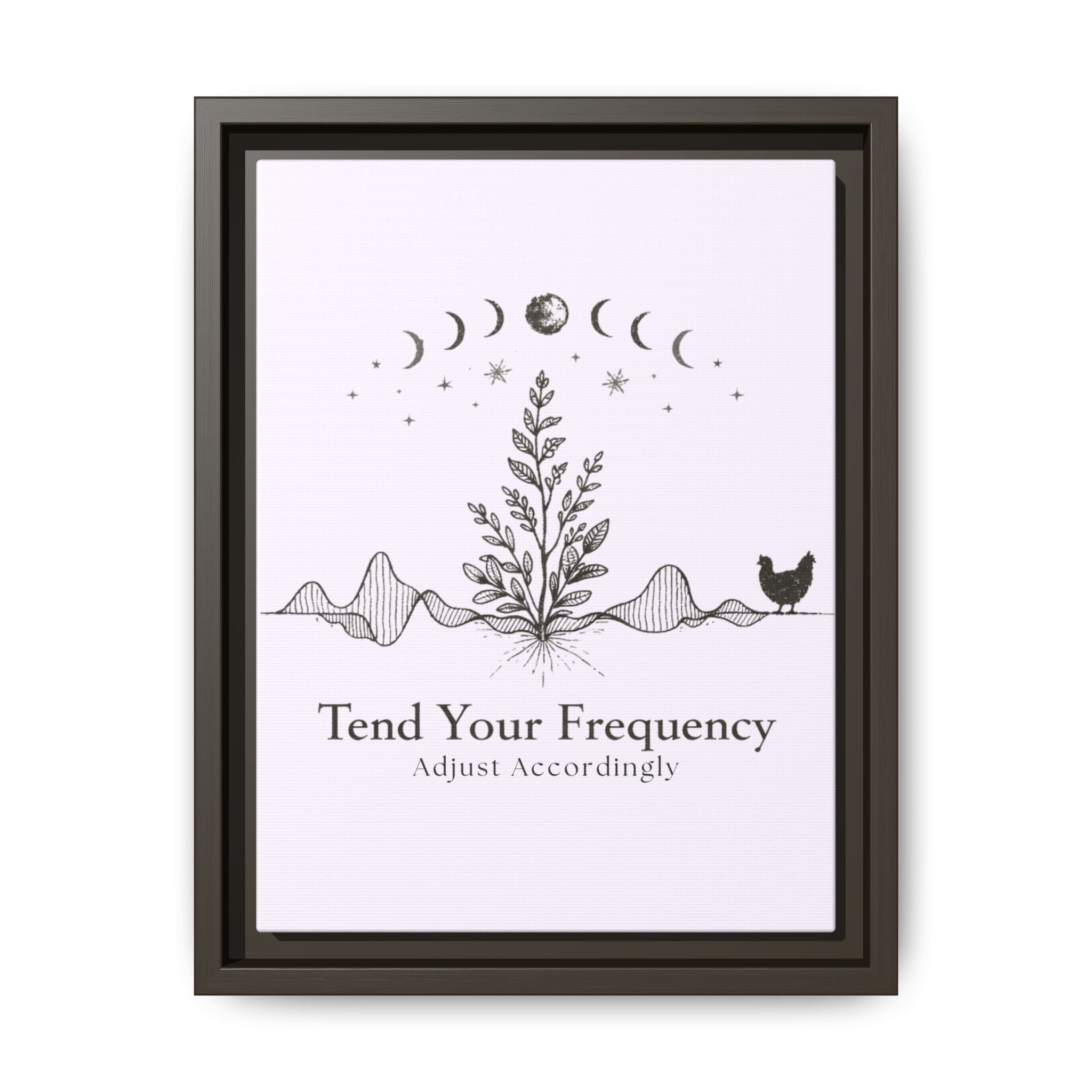 Tend Your Frequency: Adjust Accordingly Botanical Moon Phase Framed Canvas Print