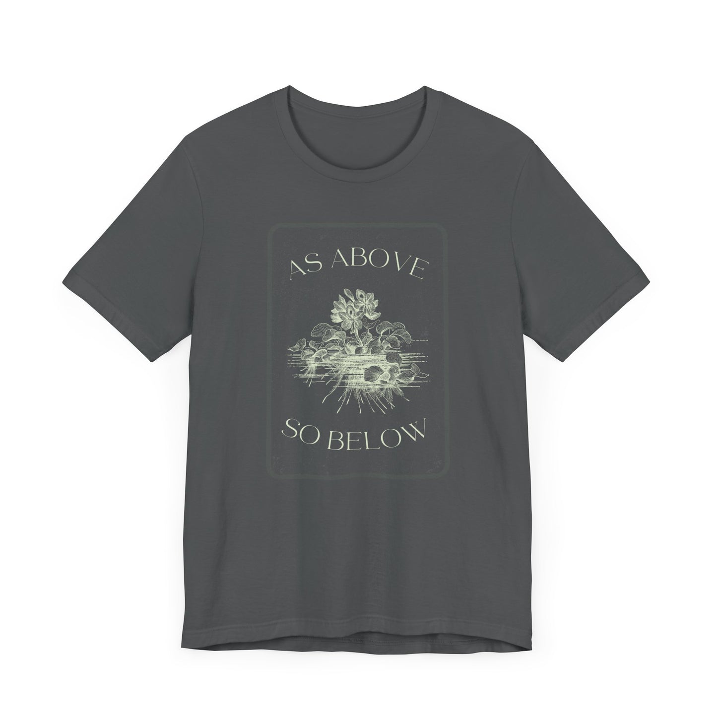 As Above So Below Unisex Jersey Short Sleeve