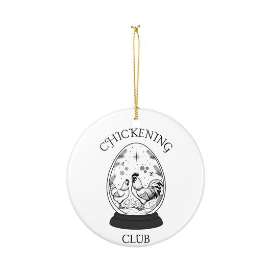 Chickening Club Winter Wonderland Snow Globe Ceramic Ornament
