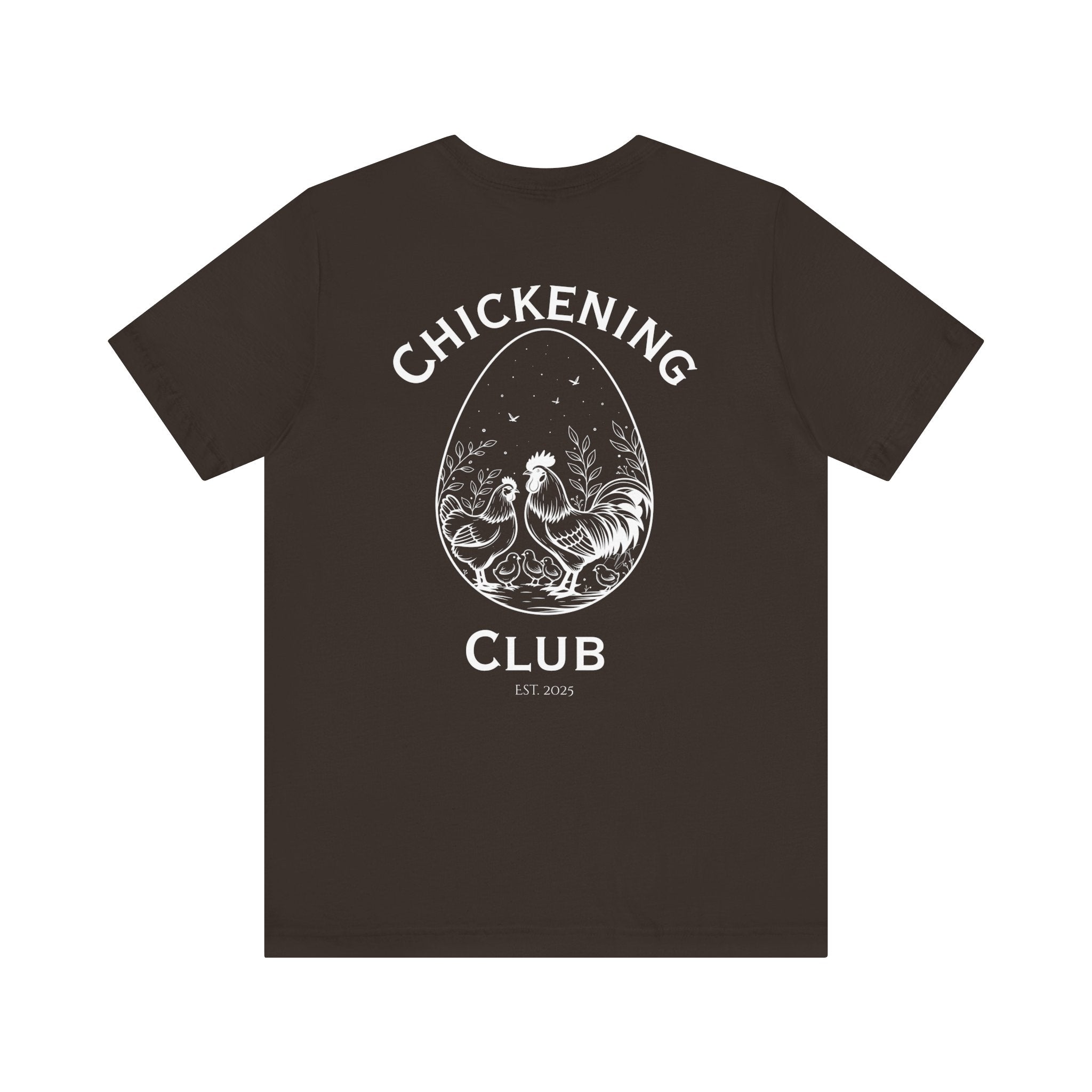 Chickening Club Short Sleeve Tee: Join the Coop