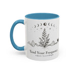 Tend Your Frequency:Adjust Accordingly Accent Coffee Mug
