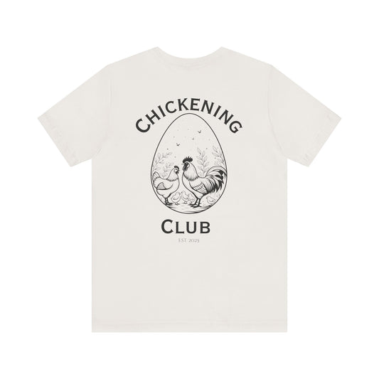 Chickening Club Tee: Join the Coop