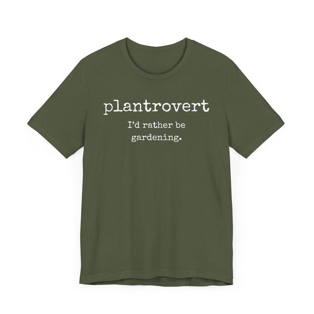 Plantrovert I'd Rather Be Gardening Unisex Jersey T-shirt