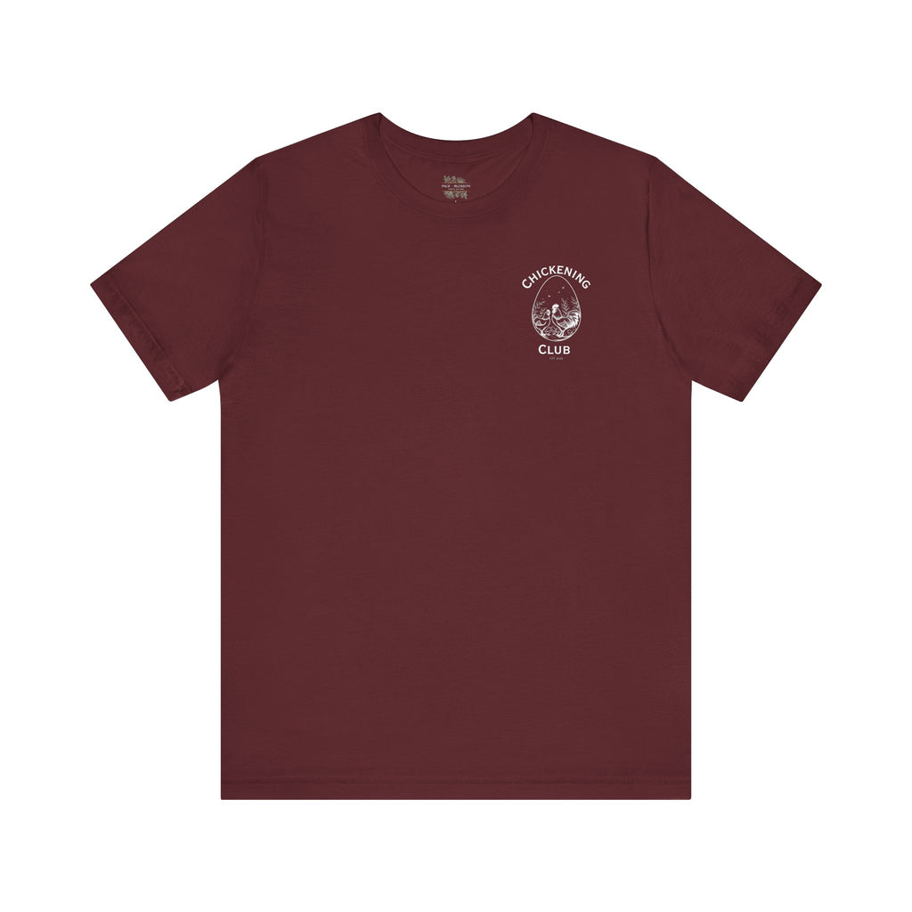 Chickening Club Short Sleeve Tee: Join the Coop