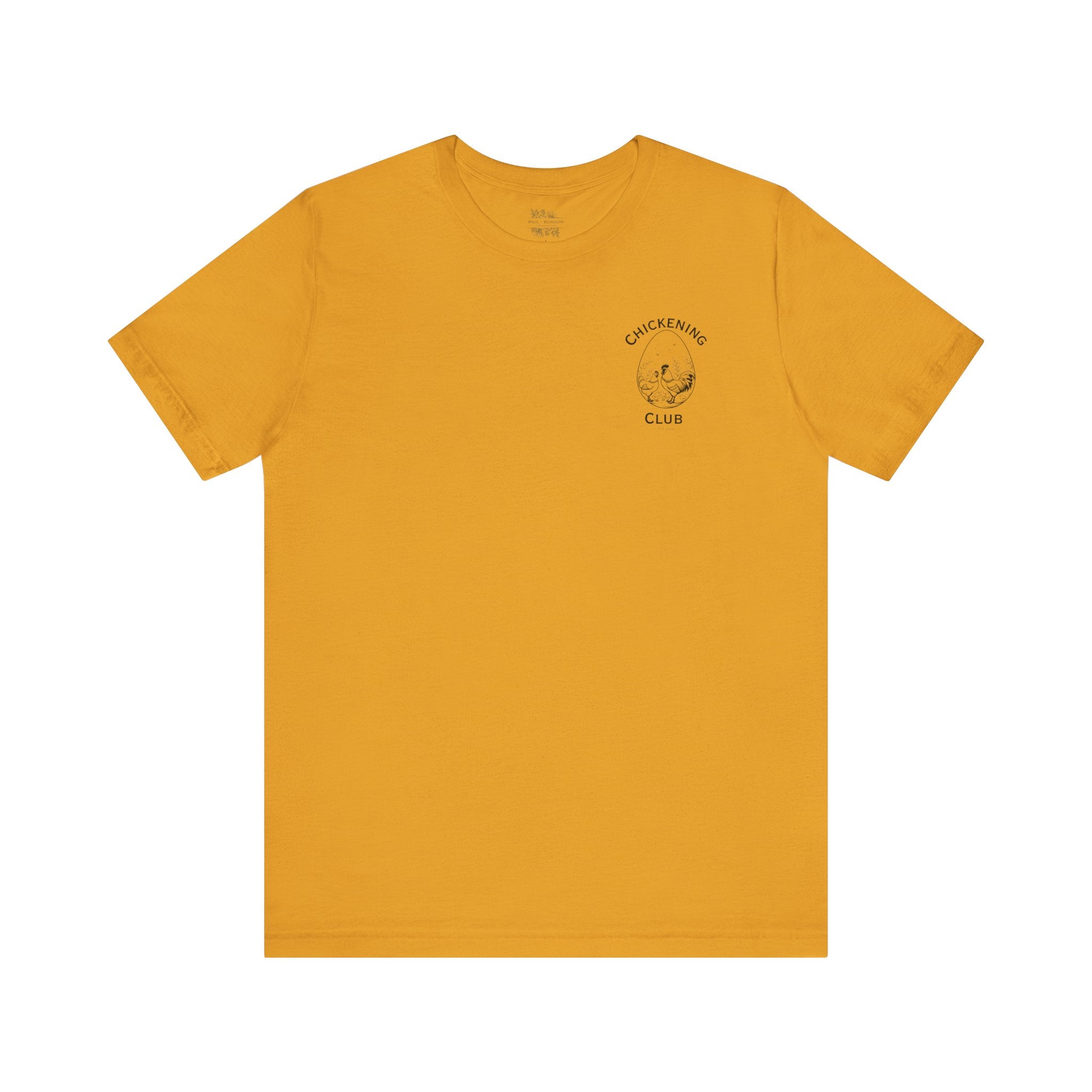 Chickening Club Short Sleeve Tee: Join the Coop