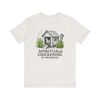 Spiritual Chickening In Progress Tee: Your Zen Awaits