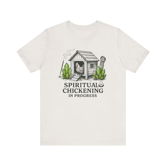 Spiritual Chickening In Progress Tee: Your Zen Awaits