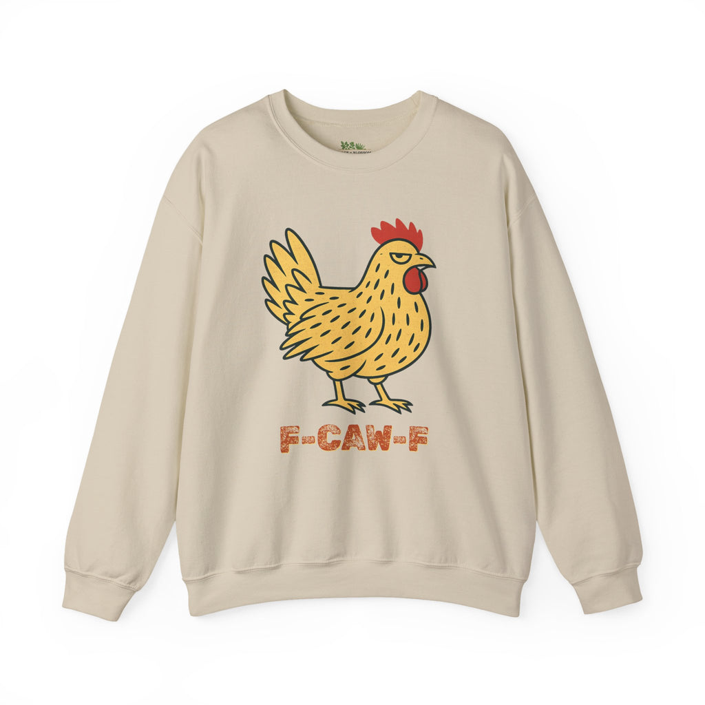 F-Caw-F Chicken Sweatshirt