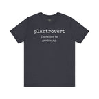Plantrovert I'd Rather Be Gardening Tee