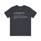 Propagation: Legally (Kinda) Stealing Plants Since Forever Funny Definition Short Sleeve Tee