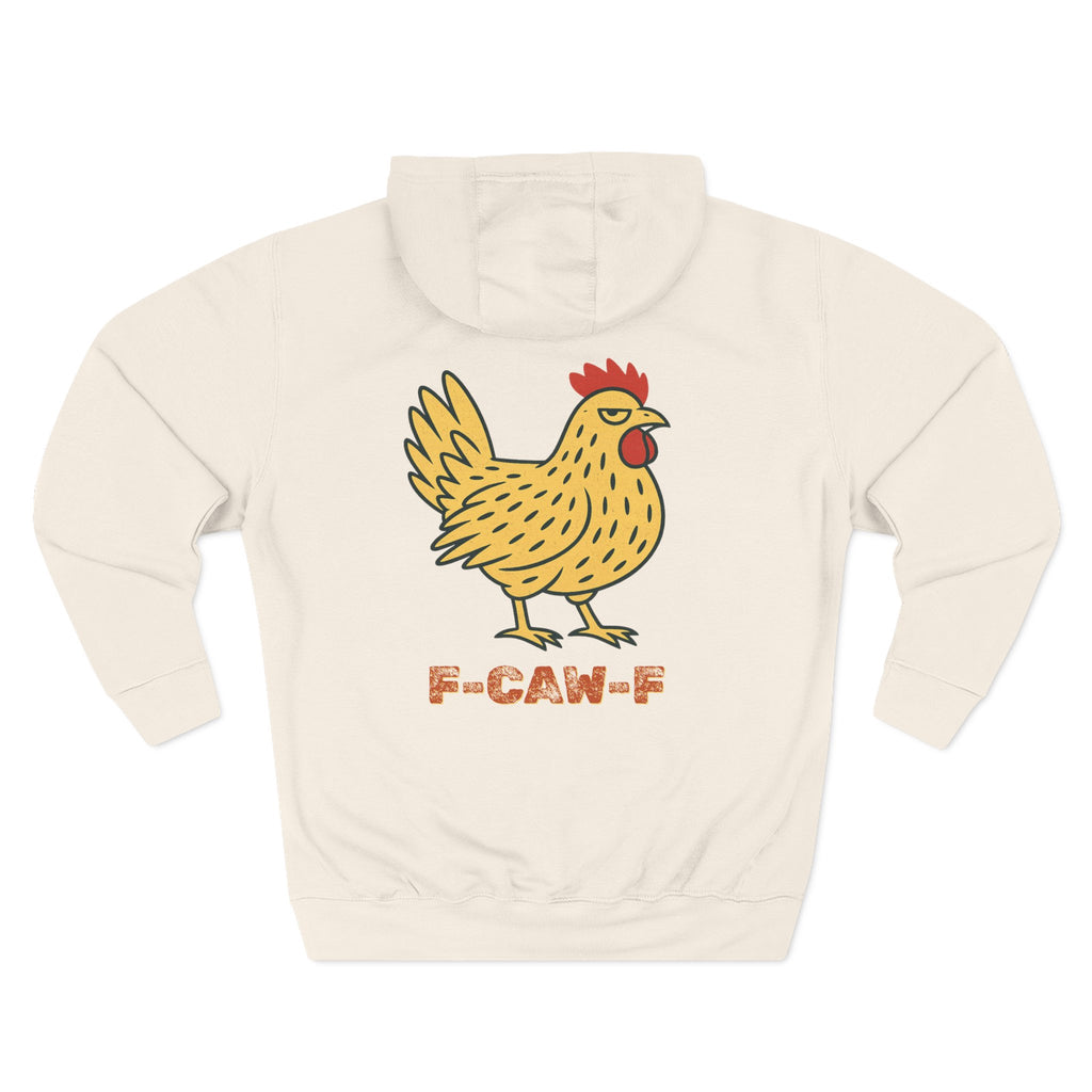 F-CAW-F Chicken Fleece Hoodie