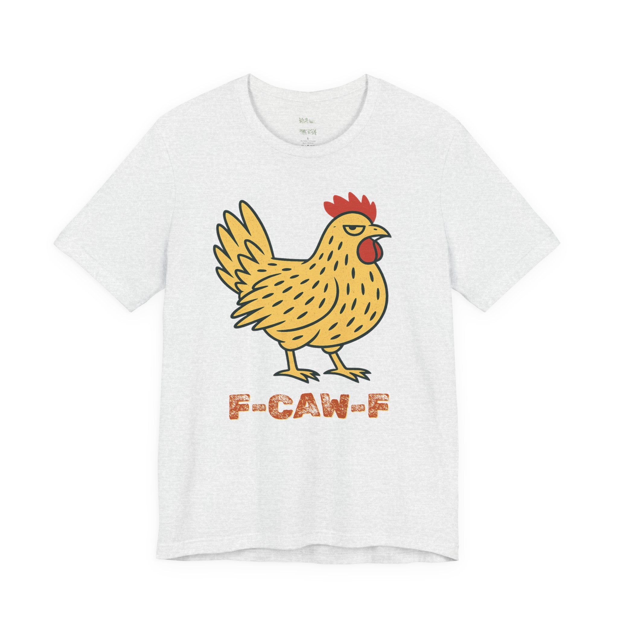 F-caw-f Chicken Graphic Tee