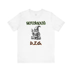 Notorious D.I.G.: Claiming My Turf (and These Tomatoes) Tee