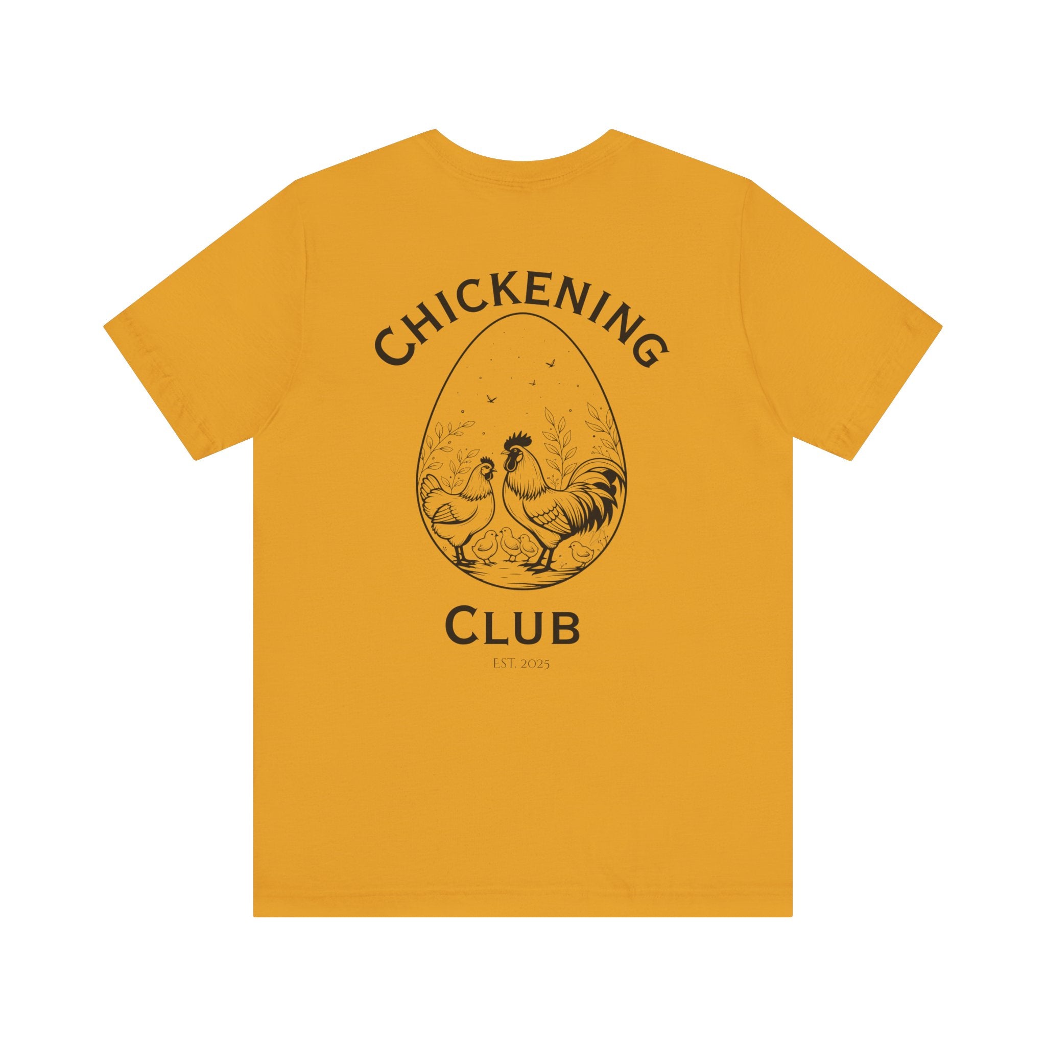 Chickening Club Short Sleeve Tee: Join the Coop